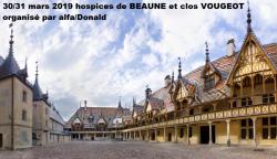 Visite des hospices de Beaune et du clos Vougeot 30 et 31 mars 2019 complet
